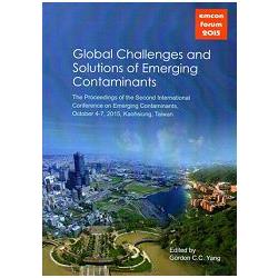 新興污染物之全球性挑戰及解決方法Global Challenges and Solutions of Emerging Contaminants | 拾書所