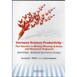 Increase Science Productivity：The Secrets to Writing Winning Articles and Research Proposals提高 | 拾書所