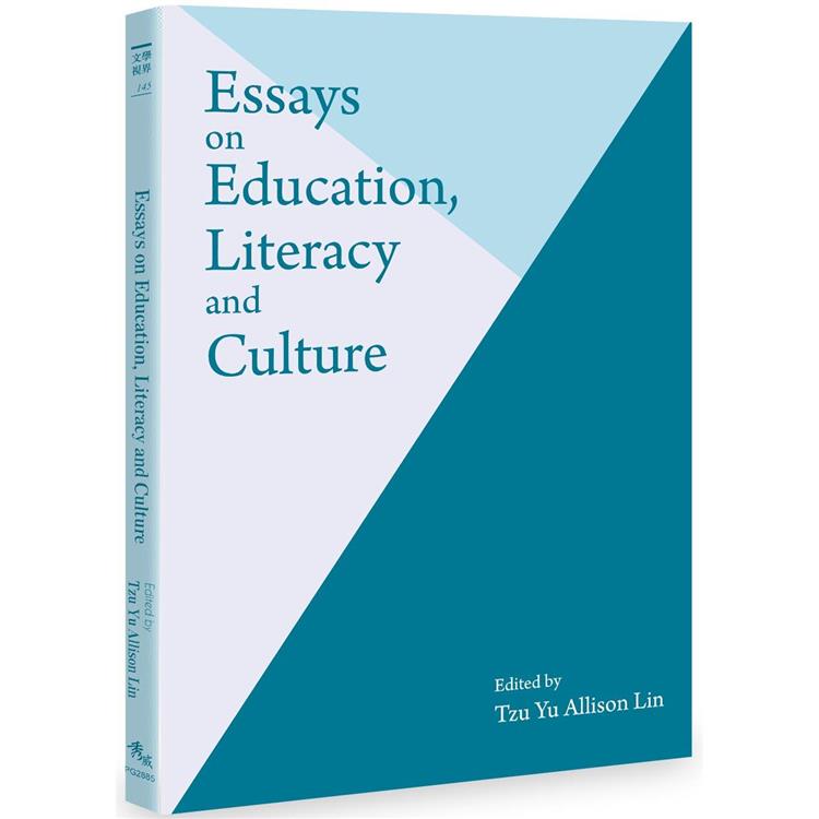 Essays on Education， Literacy and Culture【金石堂、博客來熱銷】
