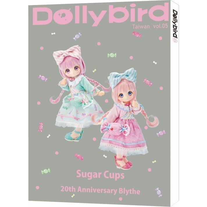 Dollybird Taiwan. vol.5，sugar cups 20th anniversary blythe【金石堂、博客來熱銷】
