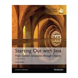 STARTING OUT WITH JAVA： FROM CONTROL STRUCTURES THROUGH OBJECTS 6/E | 拾書所