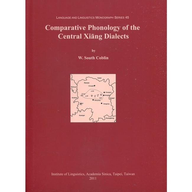 Comparative Phonology of the Central Xiang Dialects精裝] | 拾書所