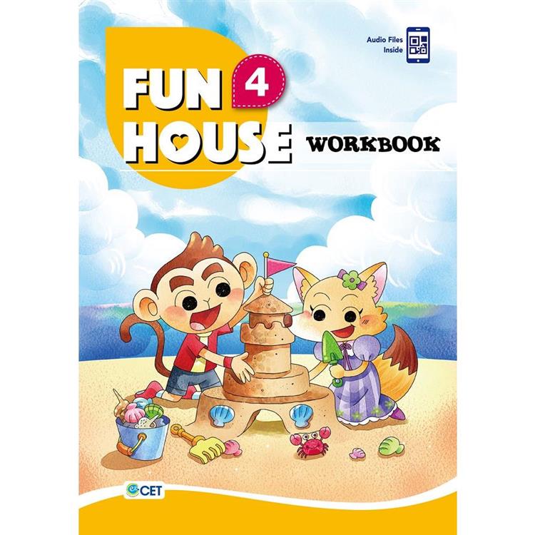 Fun House 4 Workbook（附音檔 QR CODE）【金石堂、博客來熱銷】