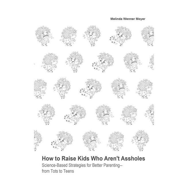 別教出混蛋!終結霸凌、自私、厭女者:孩子犯錯怎麼教?科學大數據當你的教養神隊友 別教出混蛋!終結霸凌、自私、厭女者:孩子犯錯怎麼教?科學大數據當你的教養神隊友