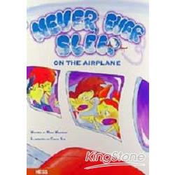 NEVER EVER SLEEP ON THE AIRPLANE | 拾書所