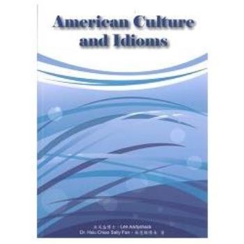 American Culture and Idioms 美國文化與成語