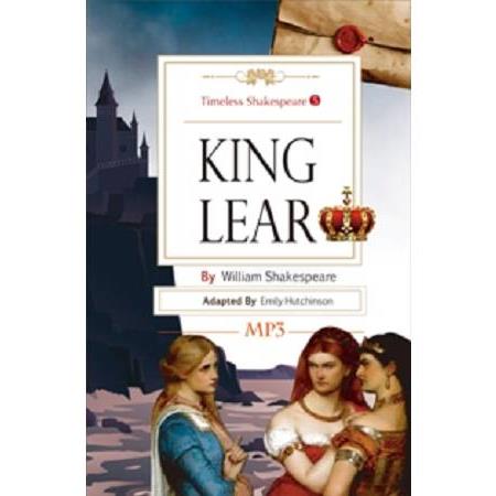 King Lear： Timeless Shakespeare 5(25K彩色+1MP3) | 拾書所