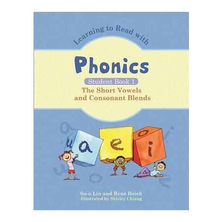 Learning to Read with Phonics Student Book 1：The Short Vowels and | 拾書所