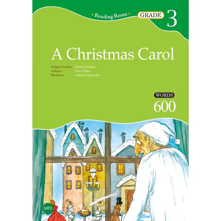 A Christmas Carol【Grade 3】（2nd Ed.）（25K經典文學改寫讀本+1MP3）