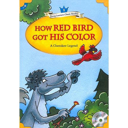 YLCR1：How Red Bird Got His Color (with MP3)【金石堂、博客來熱銷】