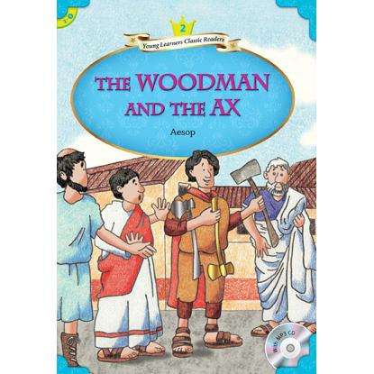 YLCR2：The Woodman and the Ax (with MP3)【金石堂、博客來熱銷】