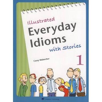 Illustrated Everyday Idioms with Stories 1【金石堂、博客來熱銷】