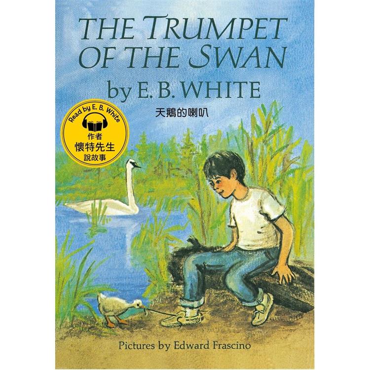 天鵝的喇叭The Trumpet of The Swan (Book & MP3 Pack)-名人朗讀情境有聲書【金石堂、博客來熱銷】