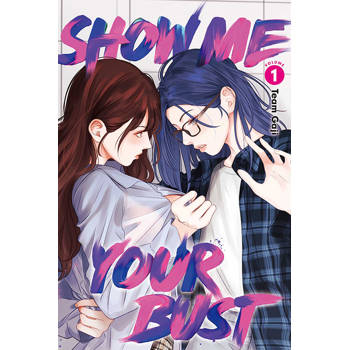 Show Me Your Bust (首刷附錄版) 01