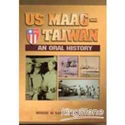 US MAAG-TAIWAN: AN ORAL HISTORY | 拾書所