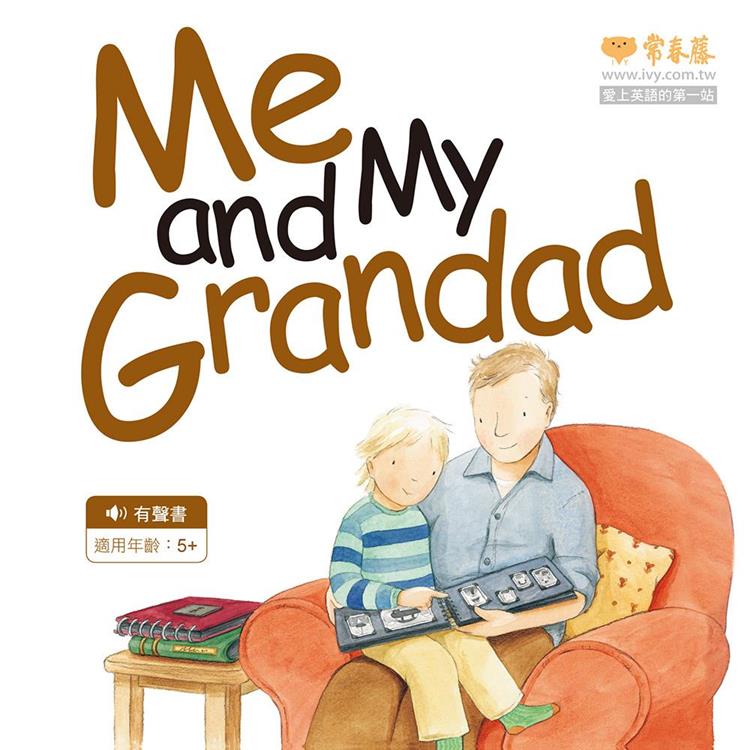 Me and My Grandad＋1MP3（中英雙語繪本）【金石堂、博客來熱銷】