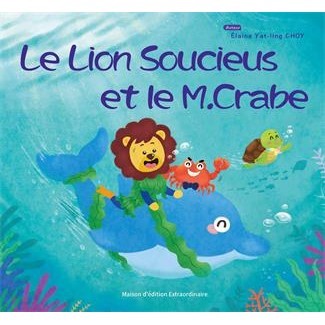 【電子書】Le Lion Soucieus et le M.Crabe