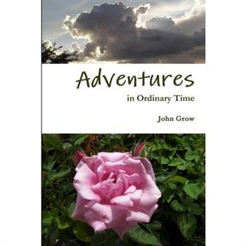 Adventures in Ordinary Time