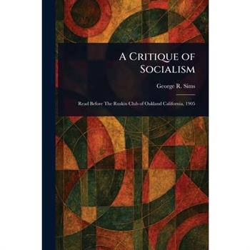 A Critique of Socialism