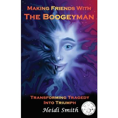 Making Friends With The Boogeyman