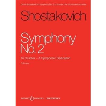 Shostakovich: Symphony No. 2 Op. 14 to October - A Symphonic Dedication Study Score