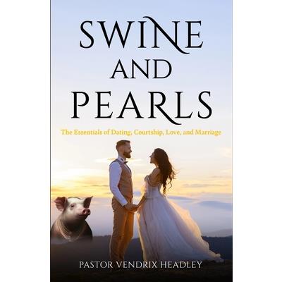 Swine and Pearls
