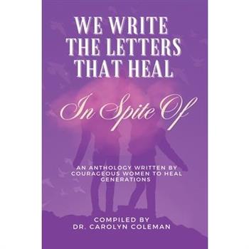 We Write the Letters That Heal
