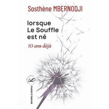 Lorsque le Soufe est n矇 10 ans d矇j?