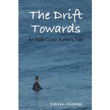 The Drift Towards