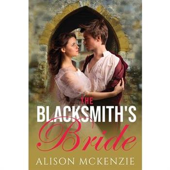 The Blacksmith’s Bride