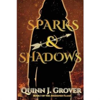 Sparks & Shadows