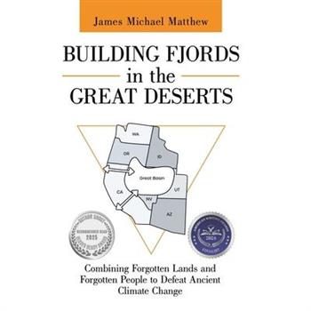 Building Fjords in the Great Deserts