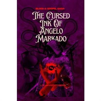 The Cursed Ink Of Angelo Markado