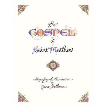 The Illuminated Gospel of Matthew