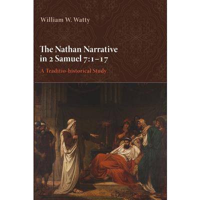 The Nathan Narrative in 2 Samuel 7 1?7