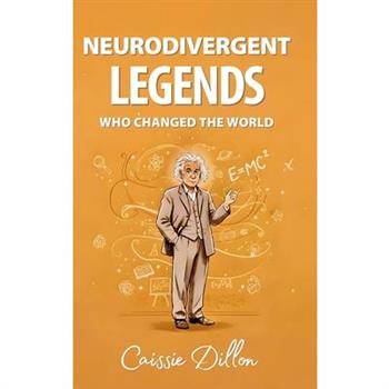 Neurodivergent Legends Who Changed the World