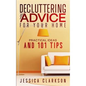 Decluttering Advice for your Home
