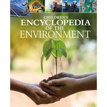 Children’s Encyclopedia of the Environment