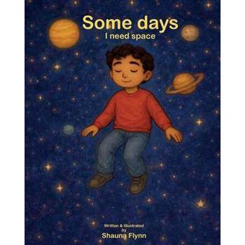 Some days I need space