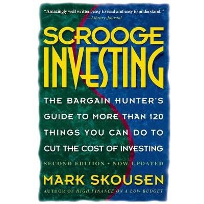Scrooge Investing, Second Edition, Now Updated