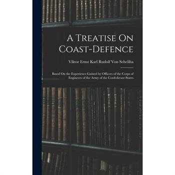 A Treatise On Coast-Defence