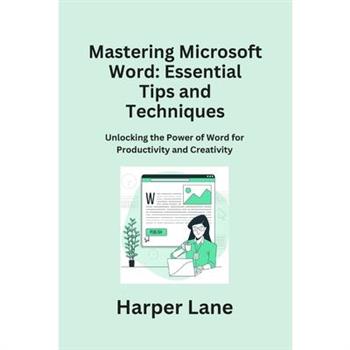 Mastering Microsoft Word