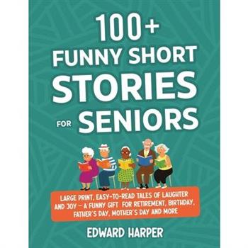 100+ Funny Short Stories for Seniors
