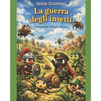 La Guerra degli Insetti