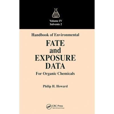 Handbook of Environmental Fate and Exposure Data for Organic Chemicals, Volume IV