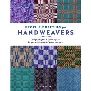 Profile Drafting for Handweavers