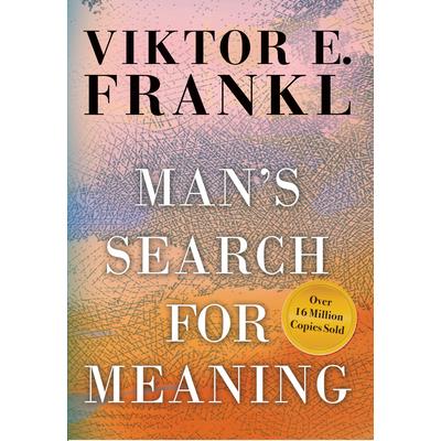Man's Search for Meaning
