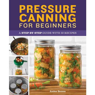 Pressure Canning for Beginners