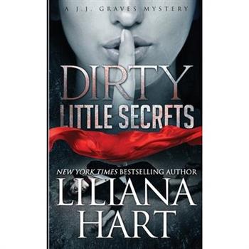 Dirty Little Secrets