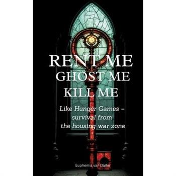 Rent Me! Ghost Me! Kill Me!